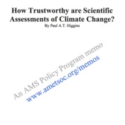 How Trustworthy Are Scientific Assessments of Climate Change?