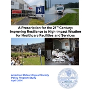 A Prescription for the 21st Century: Improving Resilience to High-Impact Weather for Healthcare Facilities and Services