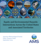 Equity and Environmental Hazards:  Intersections Across the United States and Associated Territories