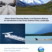 Where Global Warming Meets Local Decision-Making: An Introduction to the Arctic Science Policy Landscape