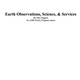 Earth Observations, Science, and Services