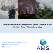 What's it Worth? Four Perspectives on the Valuation of the Weather, Water, Climate Enterprise