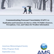 Communicating Forecast Uncertainty (CoFU) 2: Replication and Extension of a Survey of the US Public's Sources, Perceptions, Uses, and Values for Weather Information