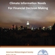 Climate Information Needs for Financial Decision Making